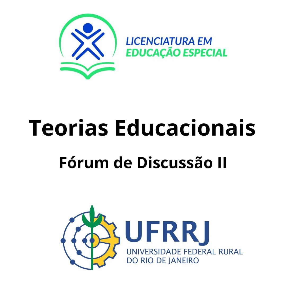 Teorias Educacionais  (25/05/2023)-Semanas 06 e 07 - MÃªs Maio