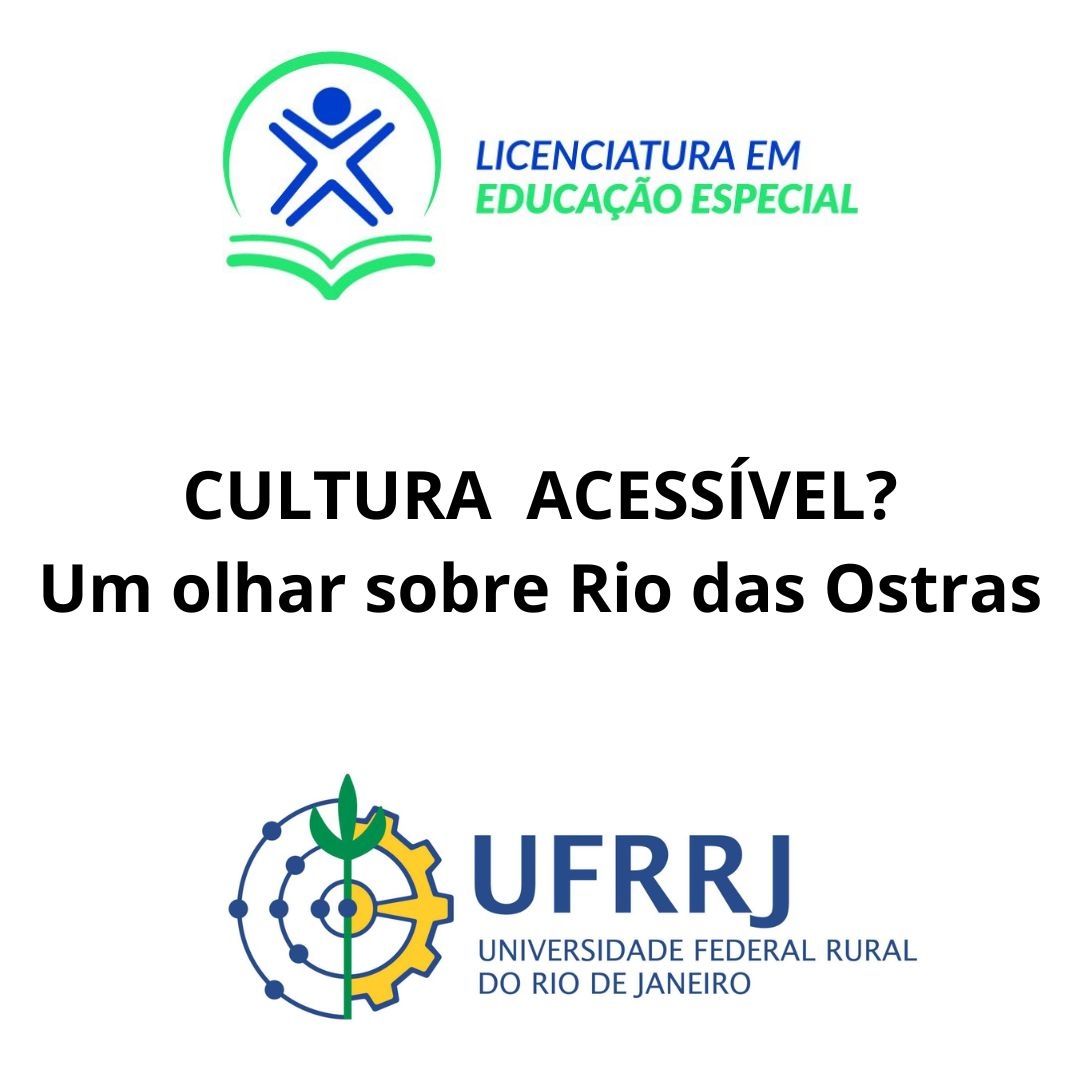 CULTURA ACESSÃ�VEL? Um olhar sobre Rio das Ostras (22/07/2023)-Julho 2023
